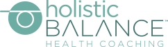 Holistic Balance - Health Coaching